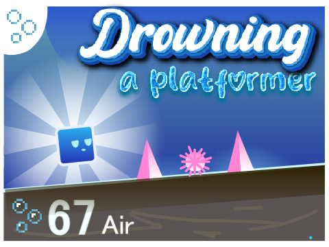 ○ Drowning ⋆ A Platformer #games #all